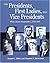 The Presidents, First Ladies, and Vice Presidents : White House Biographies, 1789-2001