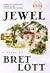 Jewel by Bret Lott