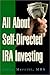 All About Self-Directed IRA Investing