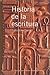 Historia de la escritura. De Mesopotamia hasta nuestros días