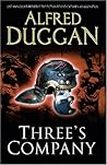 Three's Company by Alfred Duggan