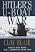 Hitler's U-Boat War: the Hunters,  1939-1942