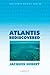 Atlantis Rediscovered: An O...
