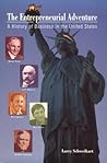The Entrepreneurial Adventure: A History of Business in the United States
