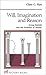 Will, Imagination and Reason: Irving Babbitt and the Problem of Reality