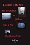 Creatures In The Mist by Gary R. Varner