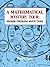 Mathematical Mystery Tour: Higher-Thinking Math Tasks