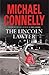 The Lincoln Lawyer by Michael    Connelly