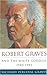 Robert Graves and the White Goddess by Richard Perceval Graves