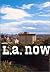 L.A. Now: Volume One