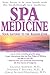 Spa Medicine: Your Gateway to the Ageless Zone