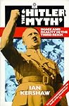 The Hitler Myth: ...