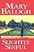 Slightly Sinful by Mary Balogh