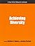 Acheiving Diversity: A How-to-do-it Manual for Librarians (How-to-Do-It Manuals for Librarians) (How-To-Do-It Manuals for Librarians (Numbered))