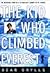 The Kid Who Climbed Everest: The Incredible Story of a 23-Year-Old's Summit of Mt. Everest