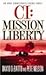 CI: Mission Liberty: An Army Counterintelligence Novel (Army Counterintelligence, #3)