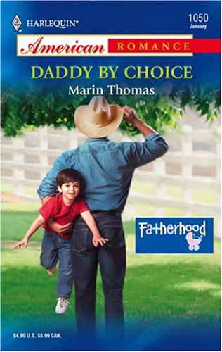 Daddy by Choice (Mass Market Paperback)