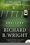 Adultery by Richard B. Wright