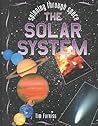 The Solar System (Spinning Through Space)