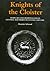 Knights of the Cloister by Dominic Selwood