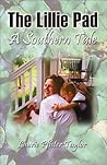 The Lillie Pad: A Southern Tale