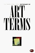 DICTIONARY OF ART TERMS