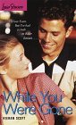 While You Were Gone (Love Stories For Young Adults, #36)