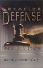 Creative Defense: Evidence Against Evolution (Paperback)