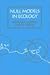 NULL MODELS IN ECOLOGY PB by GOTELLI NICHOLAS J