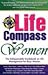 Life Compass for Women: The Indispensable Guidebook on Life Management for Busy Women