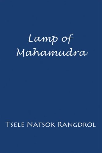 Lamp of Mahamudra: The Immaculate Lamp that Perfectly and Fully Illuminates the Meaning of Mahamudra, the Essence of all Phenomena (Paperback)