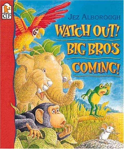Watch Out! Big Bro's Coming! (Hardcover)