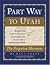 Part Way to Utah : the Forgotten Mormons
