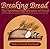 Breaking Bread: The Spiritual Significance of Food