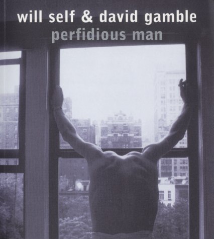 Perfidious Man (Paperback)