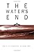 The Water's End