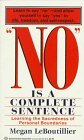 "No" is a complete sentence: Learning the sacredness of personal boundaries (Mass Market Paperback)