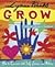 Grow - The Modern Woman's Handbook - How to Connect with Self... by Lynne Franks