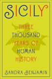 Sicily: Three Thousand Years of Human History (Hardcover)