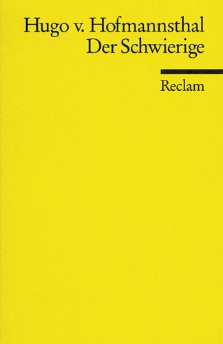 Der Schwierige. Lustspiel in drei Akten (Paperback)