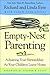 Empty-Nest Parenting by Linda Eyre