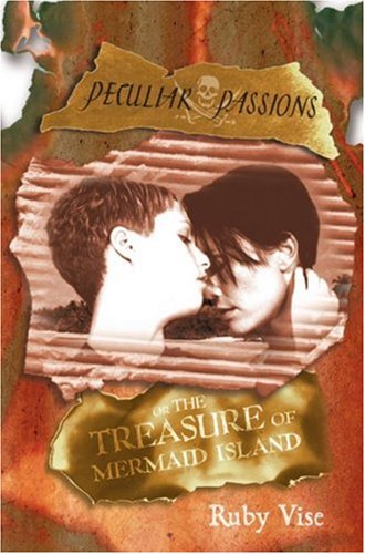 Peculiar Passions: or The Treasure of Mermaid Island (Red Hot Diva)