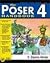 The Poser 4 Handbook (Graphics Series)