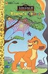 Kiara's Colors (Disney's the Lion King Ii: Simba's Pride)