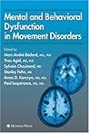 Mental and Behavioral Dysfunction in Movement Disorders