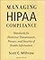 Managing HIPAA Compliance by Scott C. Withrow