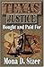 Texas Justice, Bought and Paid For