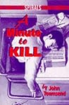 A Minute to Kill (Spirals)