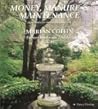 Money, Manure & Maintenance: Ingredients for Successful Gardens of Marian Coffin Pioneer Landscape Architect 1876-1957