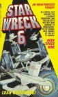 Star Wreck 6: Geek Space Nine : An Extraterrestrial Example of Extreme Silliness